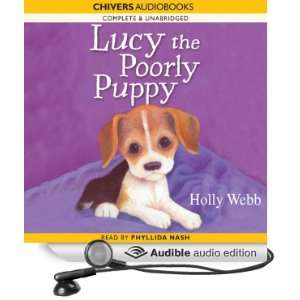  Lucy the Poorly Puppy (Audible Audio Edition) Holly Webb 