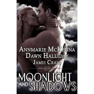  Moonlight and Shadows [Paperback]: Annmarie McKenna: Books
