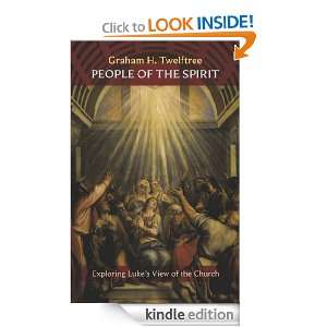 People of the Spirit: Graham Twelftree:  Kindle Store