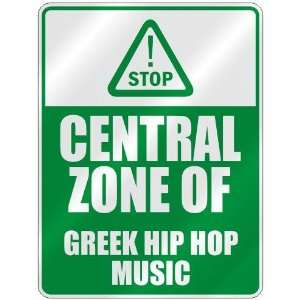  STOP  CENTRAL ZONE OF GREEK HIP HOP  PARKING SIGN MUSIC 