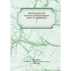  Dictionnaire des sciences mathÃ©matiques pures et 