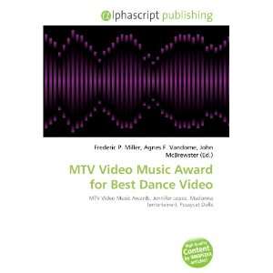  MTV Video Music Award for Best Dance Video (9786134015455) Books