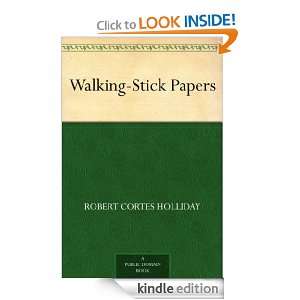  Walking Stick Papers eBook Robert Cortes Holliday Kindle 