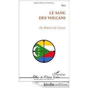 Sang des Volcans des Kalach et des Comores: Sast:  Kindle 