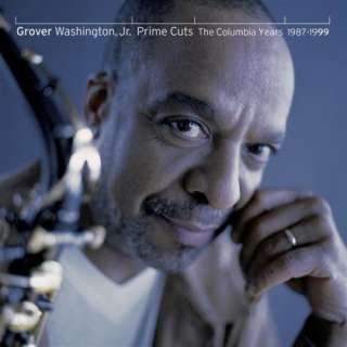    Prime Cuts   The Columbia Years: 1987 1999: Jr. Grover Washington