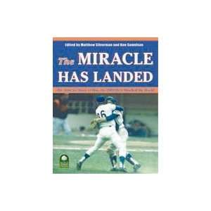   Has Landed The Amazin Story of How the 1969 Mets Shocked the World