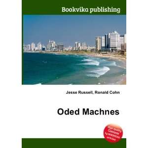 Oded Machnes Ronald Cohn Jesse Russell Books