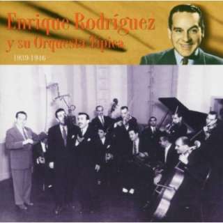  Orquesta Tipica 1939 1946: Enrique Rodriguez