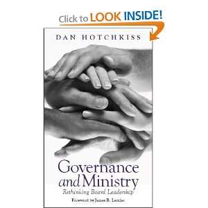  Governance and Ministry Rethinking Board Leadership 