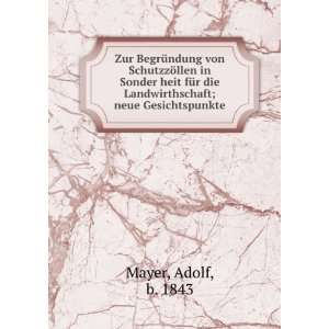   die Landwirthschaft; neue Gesichtspunkte: Adolf, b. 1843 Mayer: Books