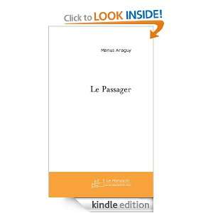 Le Passager (French Edition): Marius Anaguy:  Kindle Store