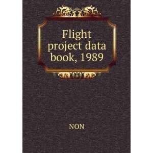  Flight project data book, 1989: NON: Books
