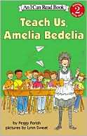 Teach Us, Amelia Bedelia (I Can Read Books Series A Level 2 Book)