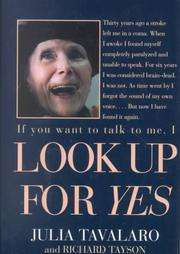 Look Up for Yes by Julia Tavalaro and Richard Tayson (1997, Hardcover)