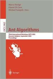 Ant Algorithms Third International Workshop, ANTS 2002, Brussels 