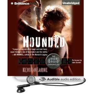  Hounded The Iron Druid Chronicles, Book 1 (Audible Audio 