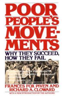   Poor Peoples Movements Why They Succeed, How They 