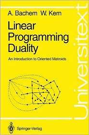 Linear Programming Duality An Introduction to Oriented Matroids 