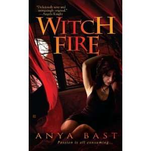   Elemental Witches, Book 1) [Mass Market Paperback]: Anya Bast: Books