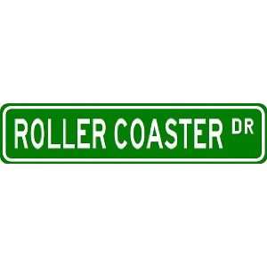 ROLLER COASTER Street Sign ~ Custom Aluminum Street Signs