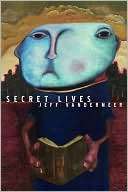 Strange Tales of Secret Lives Jeff VanderMeer