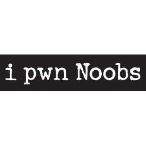  i pwn Noobs black ops bumper sticker decal: Automotive