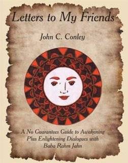 Letters to My Friends A No Guarantees Guide to Awakening