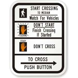   Start Finish Crossing if Started, Dont Cross, To Cross Push Button