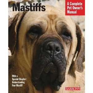  Mastiffs (Barrons Complete Pet Owners Manuals 