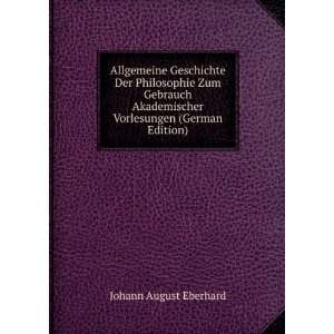   Vorlesungen (German Edition): Johann August Eberhard: Books
