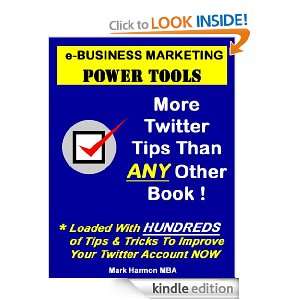 More Twitter Tips Than Any Other Book  e Business Marketing Power 