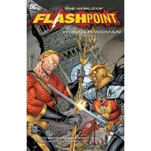   of Flashpoint Featuring Wonder Woman [Paperback]: Tony Bedard: Books