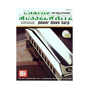  MelBay 217791 Charlie Musselwhite Power Blues Harp Book 