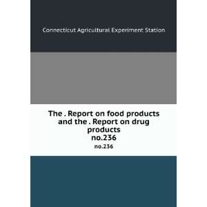  The . Report on food products and the . Report on drug 