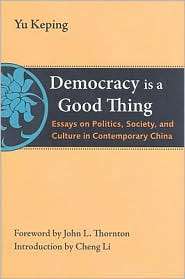 Democracy is a Good Thing, (0815796943), Keping Yu, Textbooks   Barnes 