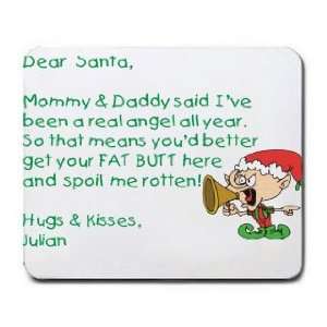  Dear Santa Letter Spoil Julian Rotten Mousepad: Office 