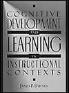 Cognitive Development and Learning in Instructional Contexts 