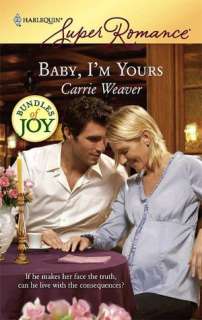  & NOBLE  Baby, Im Yours (Harlequin Super Romance #1476) by Carrie 