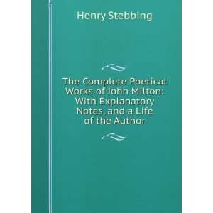   Notes, and a Life of the Author Henry Stebbing  Books