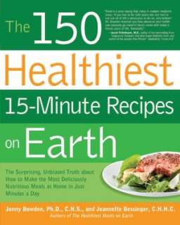   Healthiest Meals on Earth The Surprising, Unbiased 