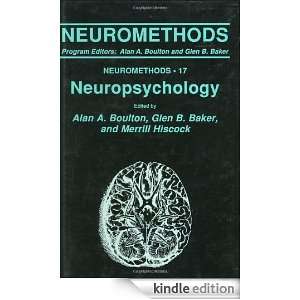Neuropsychology (Neuromethods) 17 Alan A. Boulton, Glen B. Baker 