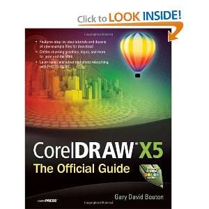   CorelDRAW X5 The Official Guide [Paperback] Gary David Bouton Books