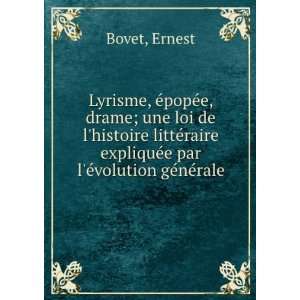  expliquÃ©e par lÃ©volution gÃ©nÃ©rale: Ernest Bovet: Books