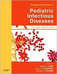 Principles and Practice of Pediatric Infectious Disease Text with CD 