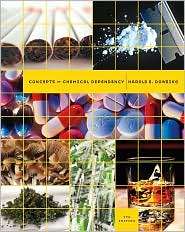 Concepts of Chemical Dependency, (0495505803), Harold E. Doweiko 