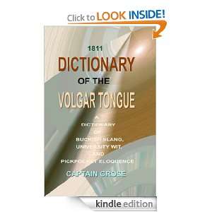 1811 Dictionary of the Vulgar Tongue eBook Captain Grose 