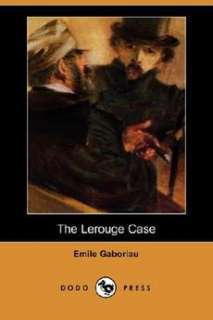   Lerouge Case (Dodo Press) NEW by Emile Gaboriau 9781406517118  
