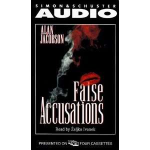  False Accusations [Audio Cassette]: Alan Jacobson: Books