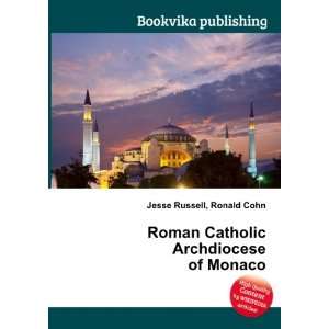   Roman Catholic Archdiocese of Monaco Ronald Cohn Jesse Russell Books