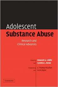 Adolescent Substance Abuse Research and Clinical Advances 